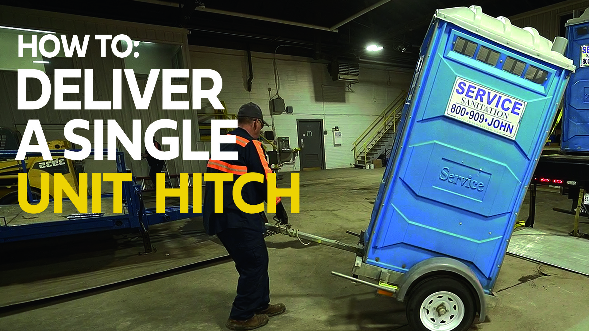 How to Deliver a Single Unit Hitch Porta Potty